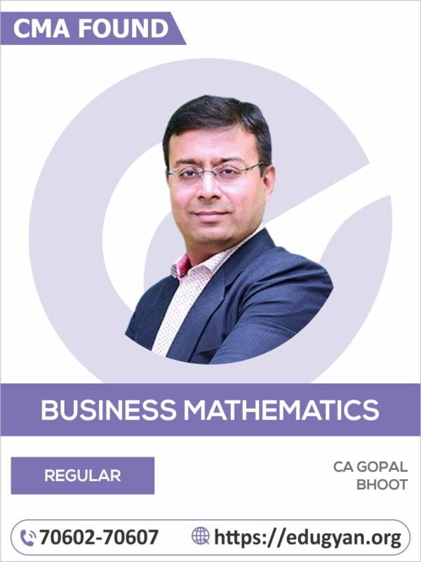 CMA Foundation Business Mathematics & Statistics By CA Gopal Bhoot