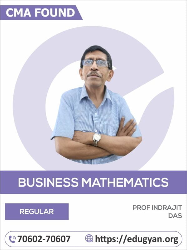 CMA Foundation Business Mathematics & Statistics By Prof Indrajit Das (New Syllabus)