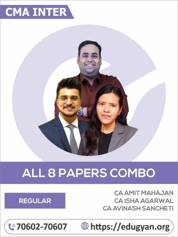 CMA Inter All 8 Papers Combo By CA Navneet Mundhra, CA Amit Bachhawat, CA Amit Mahajan, CA Isha Agarwal & CA Avinash Sancheti (New Syllabus)