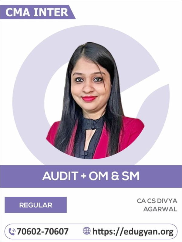 CMA Inter Audit & OM-SM Combo By CA Divya Agarwal (2022 Syllabus)