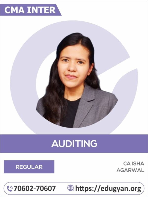 CMA Inter Audit Regular Batch By CA Isha Agarwal (New Syllabus)