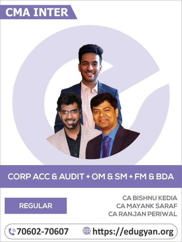 CMA Inter Corporate Account & Audit, OMSM & FMBDA Combo By CA Bishnu Kedia, CA Mayank Saraf & CA Ranjan Periwal (2022 Syllabus)