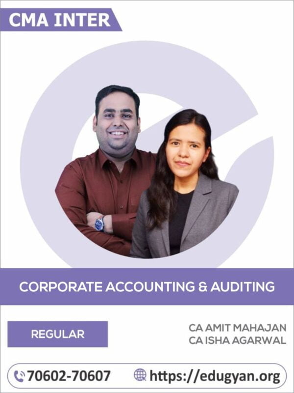 CMA Inter Corporate Accounting & Auditing By CA Avinash Sancheti & CA Isha Agarwal (2022 Syllabus)