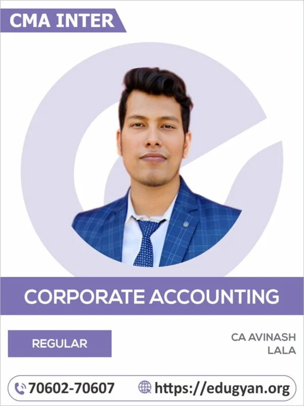 CMA Inter Corporate Accounting By CA Avinash Lala (2022 Syllabus)