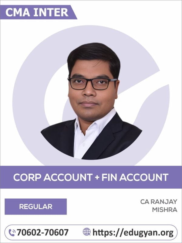 CMA Inter Corporate Accounting & Financial Accounting Combo By CA Ranjay Mishra (2022 Syllabus)