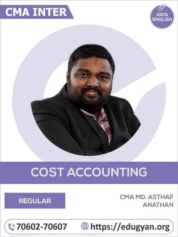 CMA Inter Cost & Management Accounting By CMA Md. Asthaf Anathan (English) (2022 Syllabus)