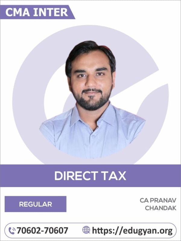 CMA Inter Direct Tax (DT) By CA Pranav Chandak (New Syllabus)