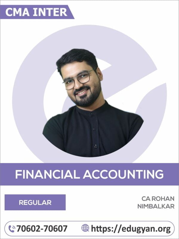 CMA Inter Financial Accounting By CMA CS Rohan Nimbalkar