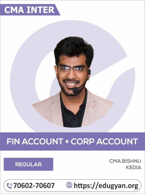 CMA Inter Financial Accounting & Corporate Accounting Combo By CA Bishnu kedia