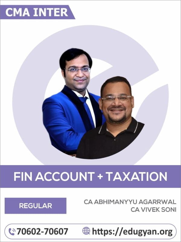 CMA Inter Financial Accounting & Taxation Combo By CA Abhimanyyu Agarrwal & Vivek Soni (2022 Syllabus)