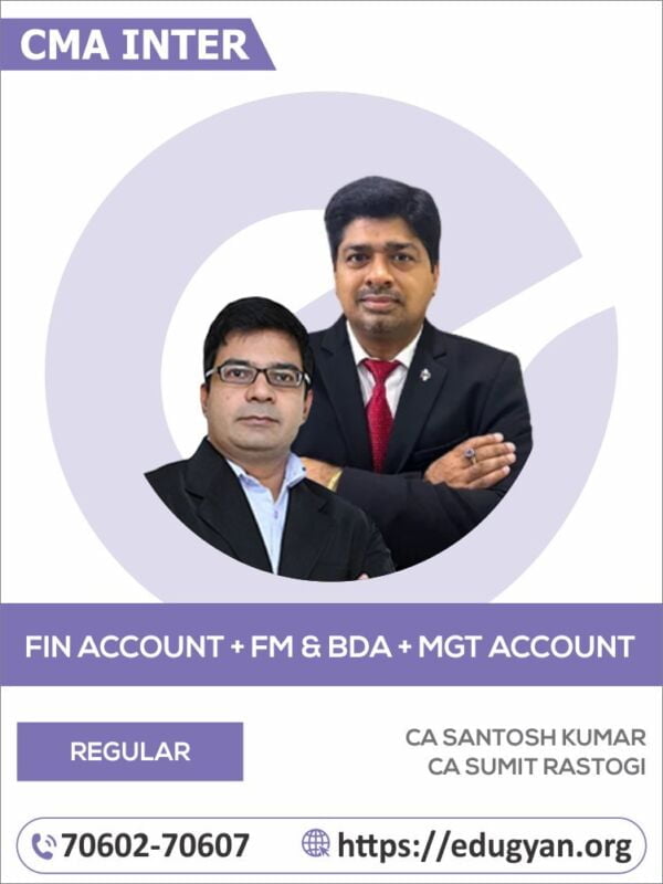 CMA Inter Financial Accounts, FM-BDA & Management Accounting Combo By CA Santosh Kumar & CMA Sumit Rastogi (2022 Syllabus)