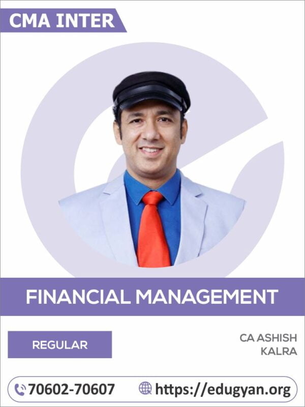 CMA Inter Financial Management By CA Ashish Kalra (2022 Syllabus)