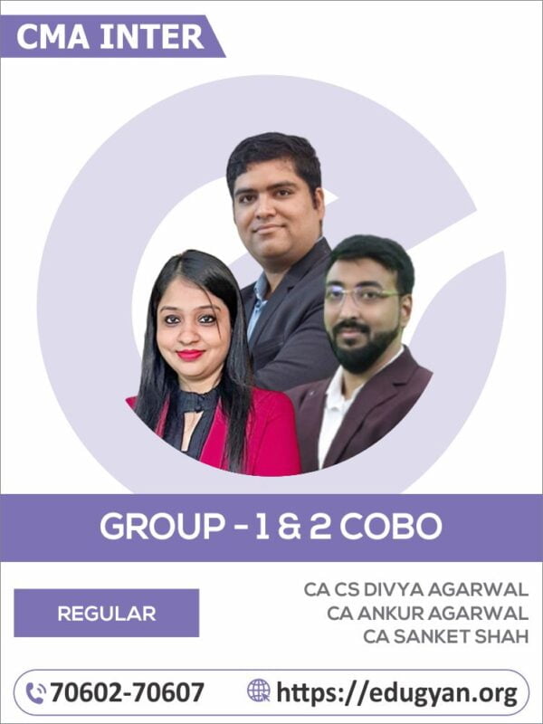 CMA Inter Group I & II Combo By CA Divya Agarwal, CA Ankur Agarwal & CA Sanket Shah (2022 Syllabus)