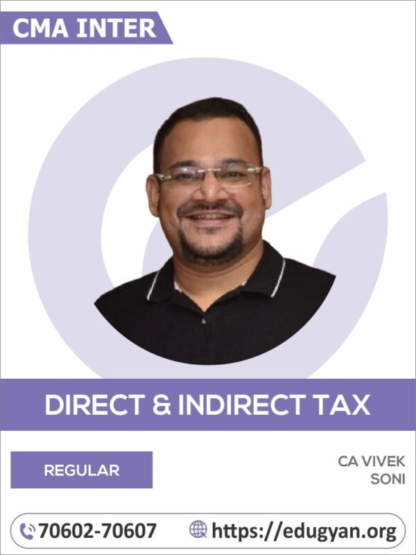 CMA Inter Taxation (DT & IDT) By CA Vivek Soni (2022 Syllabus)