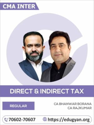 CMA Inter Taxation (Income Tax+GST) By CA Bhanwar Borana & CA Rajkumar (2022 Syllabus)