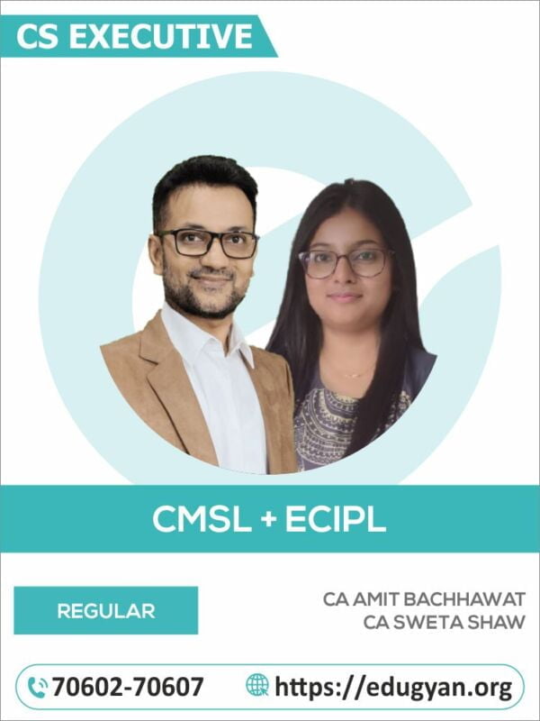 CS Executive ECIPL+CMSL Combo By CA Amit Bachhawat & CA Sweta Shaw (2022 Syllabus)