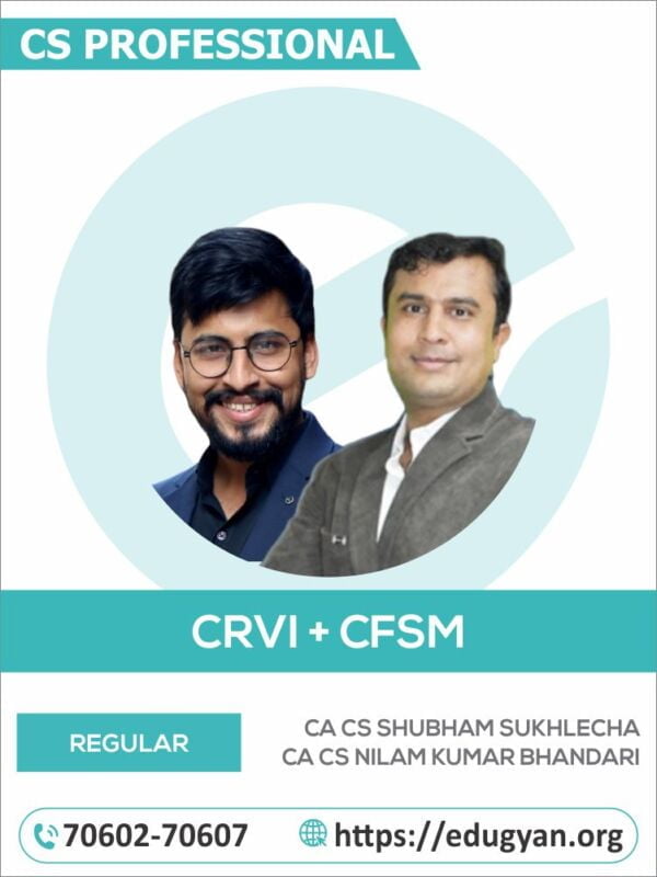 CS Professional CRVI & CFSM Combo By CA Shubham Sukhlecha & CA Neelamkumar Bhandari
