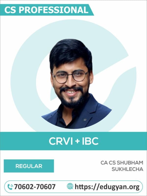 CS Professional CRVI & IBC Combo By CA Shubham Sukhlecha