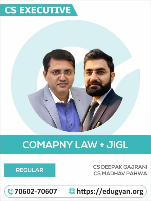 CS Executive Company Law & Practice & JIGL Combo By CS Deepak Gajrani & CS Madhav Pahwa (2022 Syllabus)