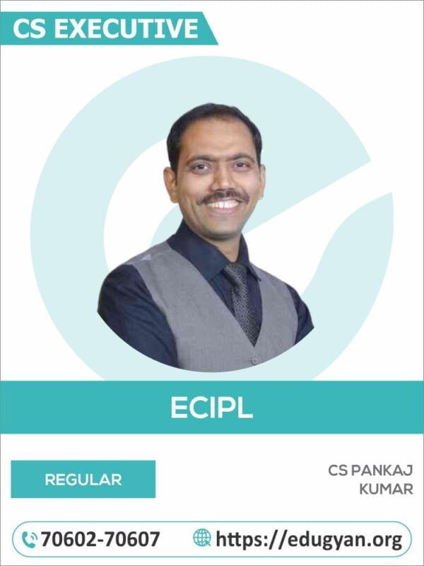 CS Executive Economic, Commercial & Intellectual Property Laws (ECIPL) By CS Pankaj Kumar (2022 Syllabus)