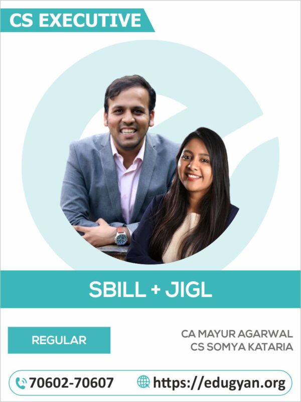 CS Executive SBILL & JIGL Combo By CA Mayur Agarwal & CS Somya Kataria (2022 Syllabus)