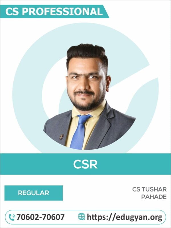 CS Professional CSR & Social Governance By CS Tushar Pahade (New Syllabus)