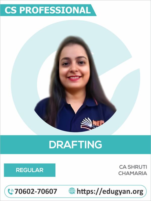 CS Professional Drafting, Appearances & Pleadings By CA Shruti Chamaria (2022 Syllabus)