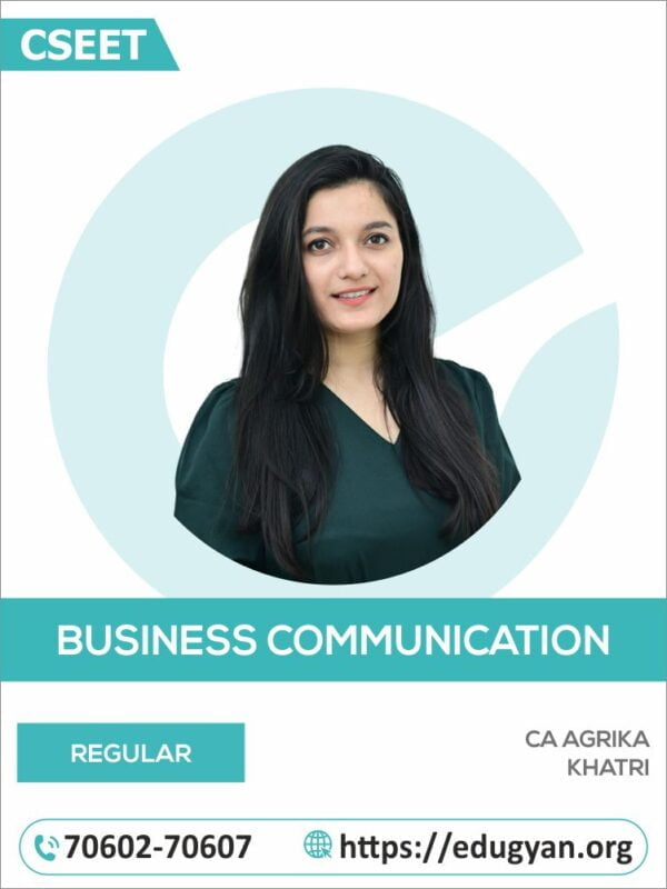 CSEET Business Communication By CA Agrika Khatri