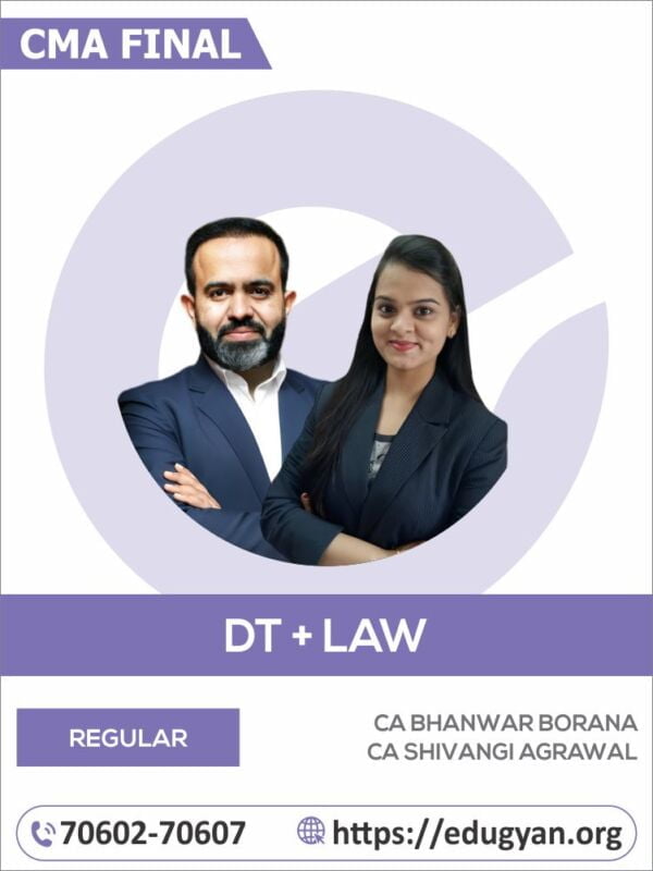 CMA Final DT & Corporate & Economic Laws By CA Bhanwar Borana & CA Shivangi Agrawal (2022 Syllabus)
