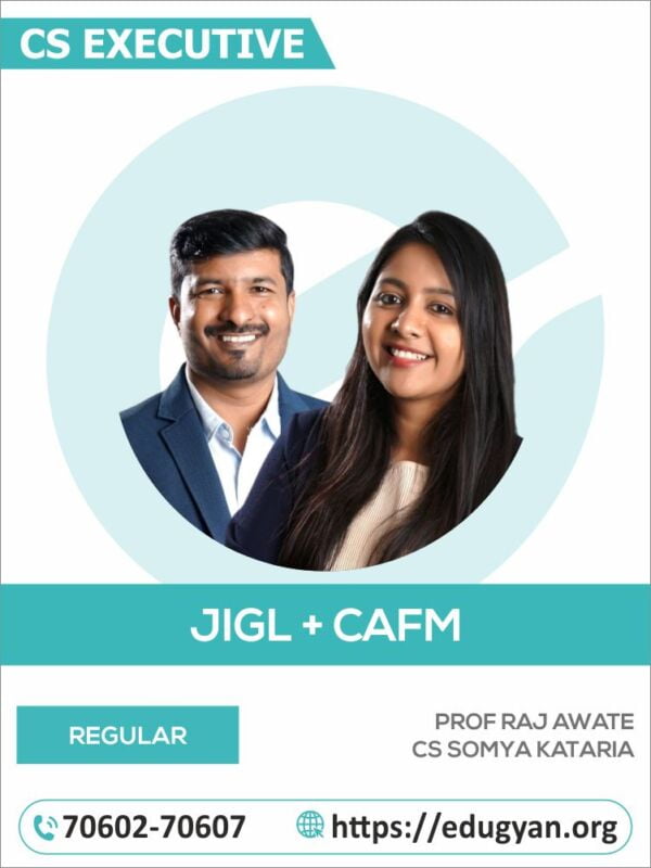 CS Executive JIGL & CAFM Combo By CS Somya Kataria & Prof Raj Awate