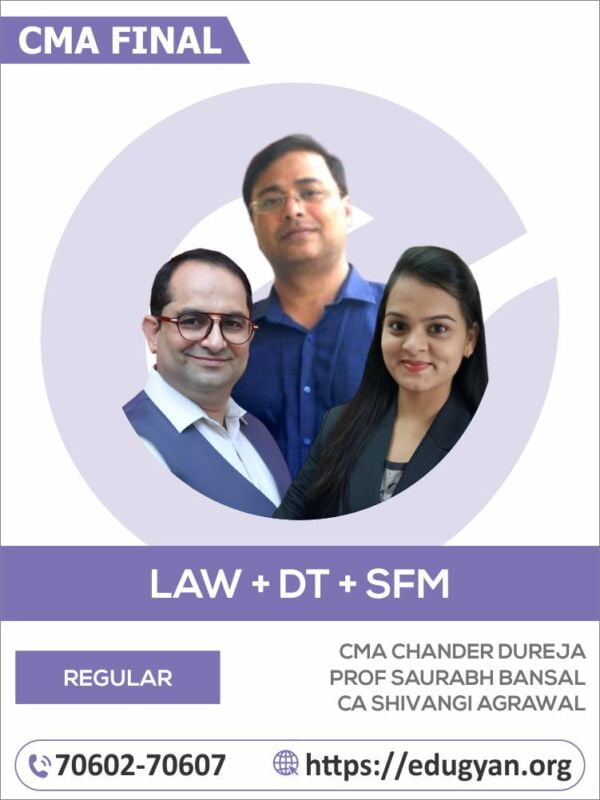 CMA Final Group III Corporate & Economic Laws, Direct Tax Laws & SFM Combo By CMA Chander Dureja, Prof Saurabh Bansal & CA Shivangi Agrawal