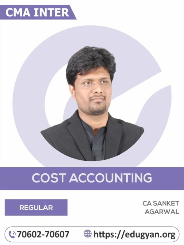 CMA Inter Cost Accounting By CA Sanket Agarwal