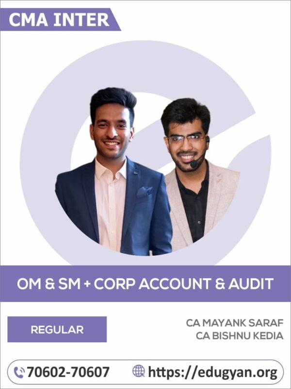 CMA Inter Corporate Account & Audit & OMSM Combo By CA Bishnu Kedia & CA Mayank Saraf (2022 Syllabus)