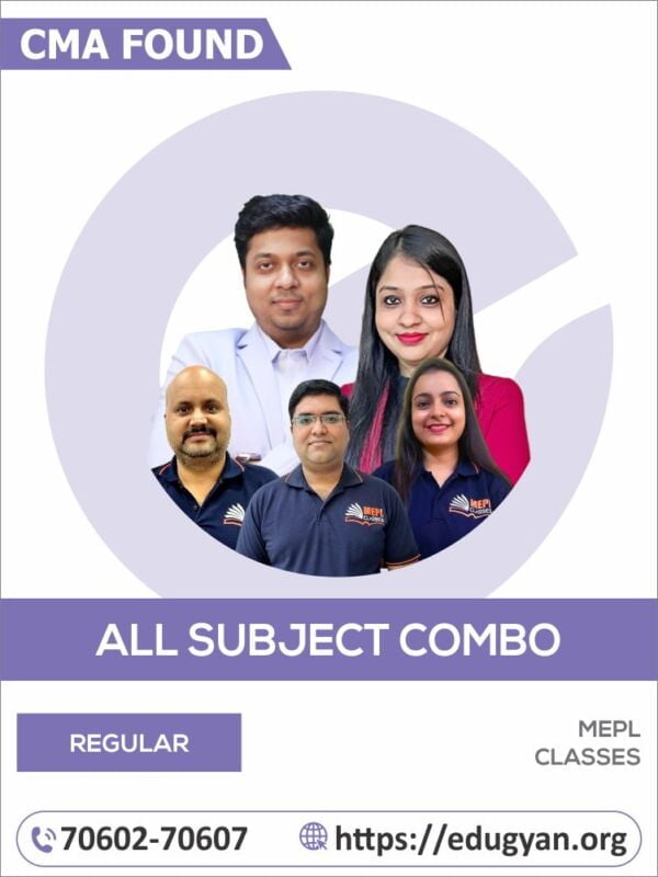 CMA Foundation All Subject Combo By MEPL Classes (CA Mohit Agarwal, CA Divya Agarwal, Sanjeev Pandey, CA Shruti Chamaria & CA Ankur Agarwal) (2022 Syllabus)