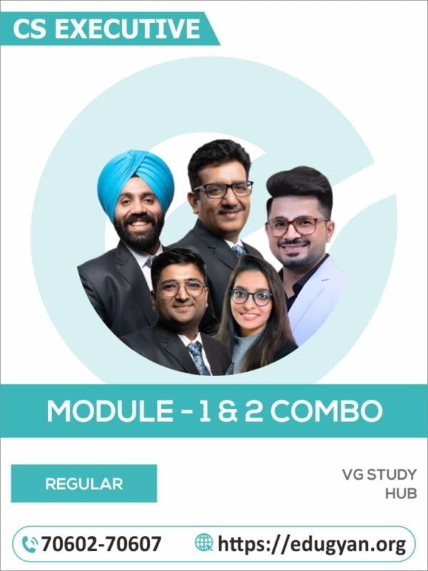 CS Executive Module- I & II Combo By CS GD Saluja, CA Vivek Gaba, CA Ankush Bansal, CS Shivani Miglani & CA Arun Setia (2022 Syllabus)