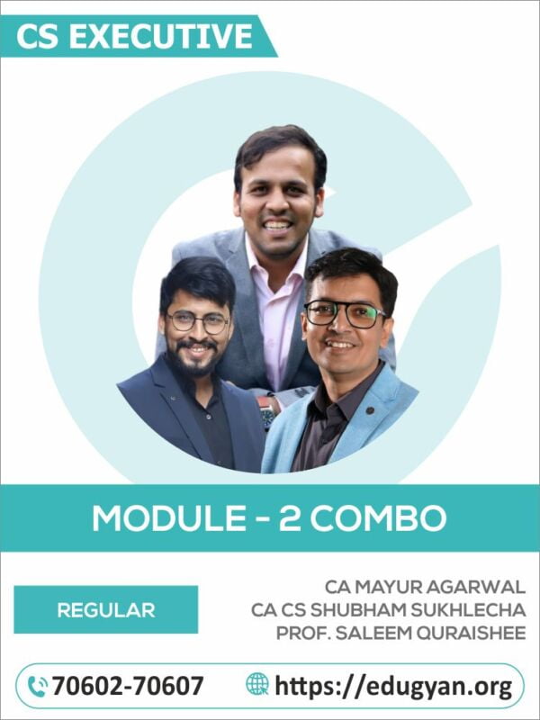 CS Executive Module-II (CMSL+TLP+ECIP) Combo By CA Mayur Agarwal, CA CS Shubham Sukhlecha & Prof. Saleem Quraishee (2022 Syllabus)