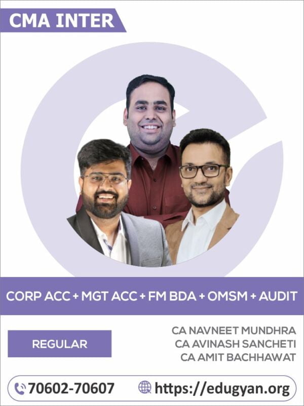 CMA Inter Group II Corporate Accounting, Audit, Management Accounting, FM and BDA & OM-SM Combo By CA Navneet Mundhra, CA Avinash Sancheti & CA Isha Agarwal (New Syllabus)
