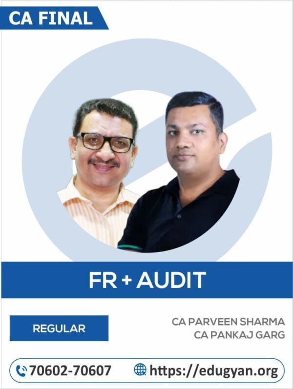 CA Final FR & Audit Combo By CA Parveen Sharma & CA Pankaj Garg