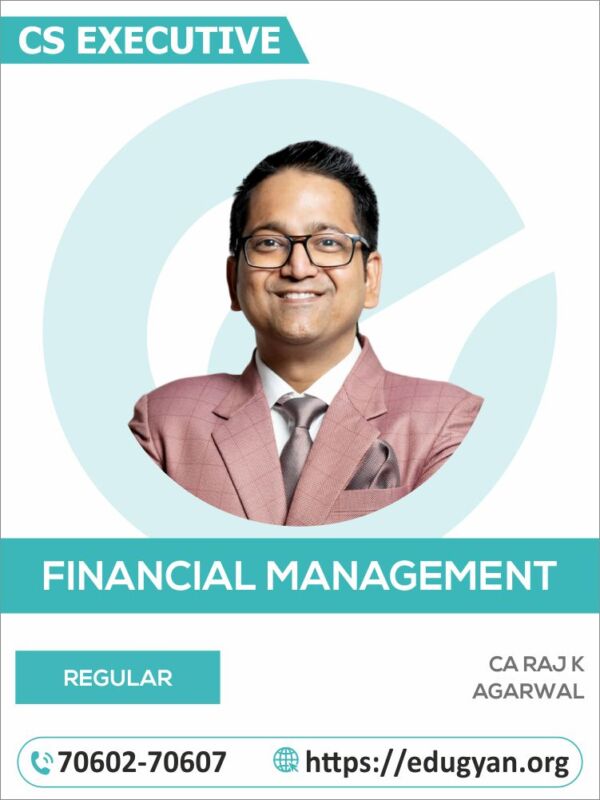 CS Executive Financial Management By CA Raj K Agrawal