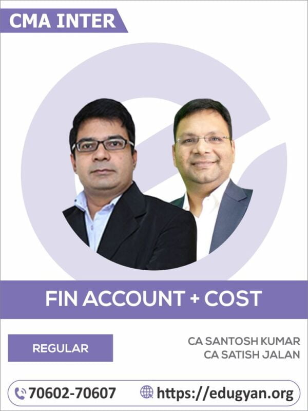 CMA Inter Financial Accounting & Cost Accounting Combo By CA Santosh Kumar & CA Satish Jalan
