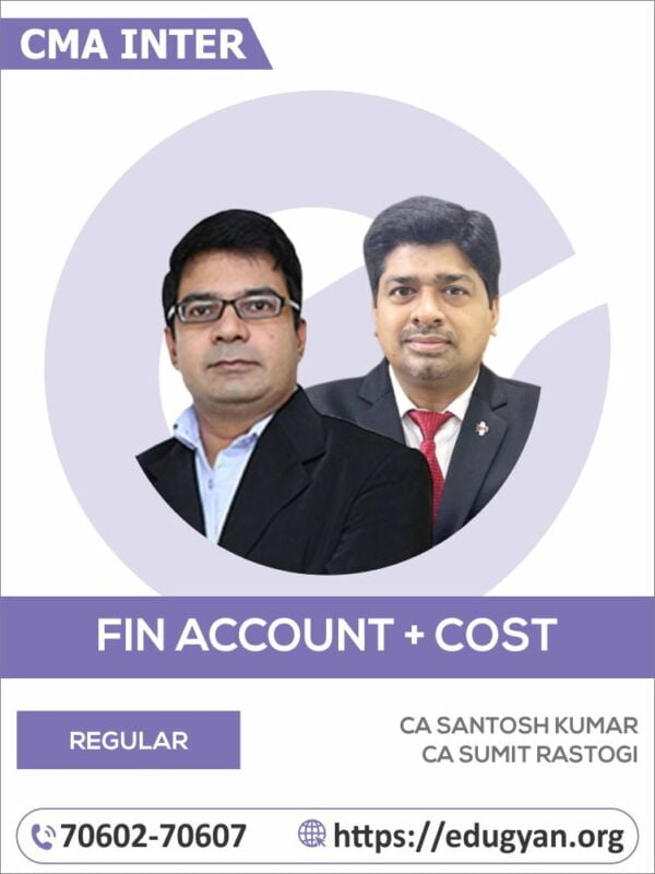 CMA Inter Financial Accounting & Cost Accounting Combo By CA Santosh Kumar & CMA Sumit Rastogi