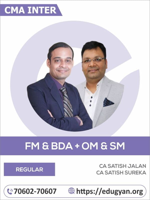 CMA Inter Group-II FM-BDA, OM, SM Combo By CA Satish Jalan & CA Satish Sureka (2022 Syllabus)