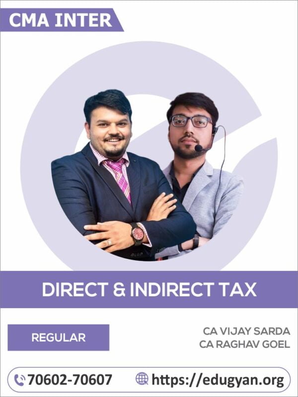 CMA Inter Direct & Indirect Taxation By CA Vijay Sarda & CA Raghav Goel
