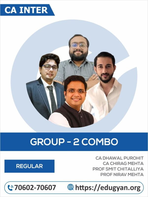 CA Inter Group- II Costing, Audit & FM-SM Eklavya Batch By CA Dhawal Purohit, CA Chirag Mehta, Prof Smit Chitalliya & Prof Nirav Mehta (New Syllabus)