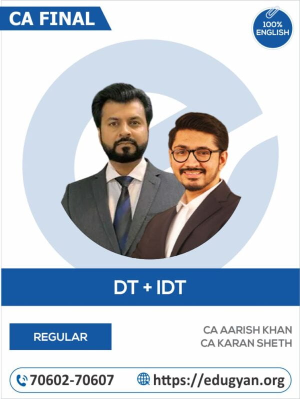 CA Final DT & IDT Exam Oriented Combo By CA Aarish Khan & CA Karan Sheth (English) (New Syllabus)