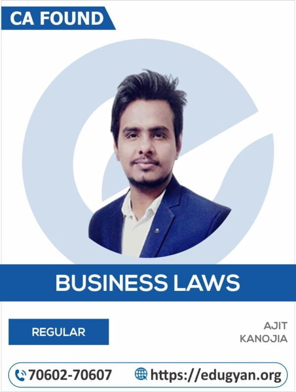 CA Foundation Business Law By CA Ajit Kanojia