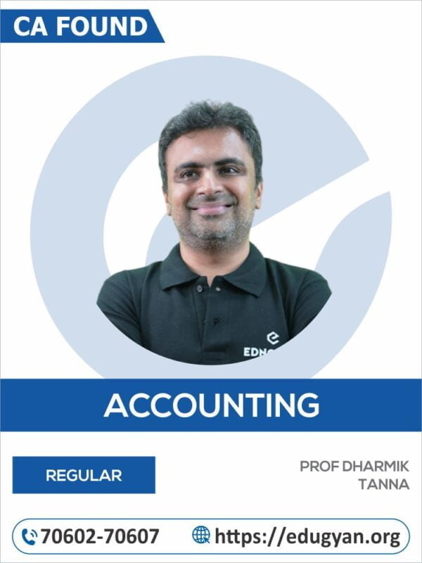 CA Foundation Principles & Practice of Accounting By Prof Dharmik Tanna (New Syllabus)