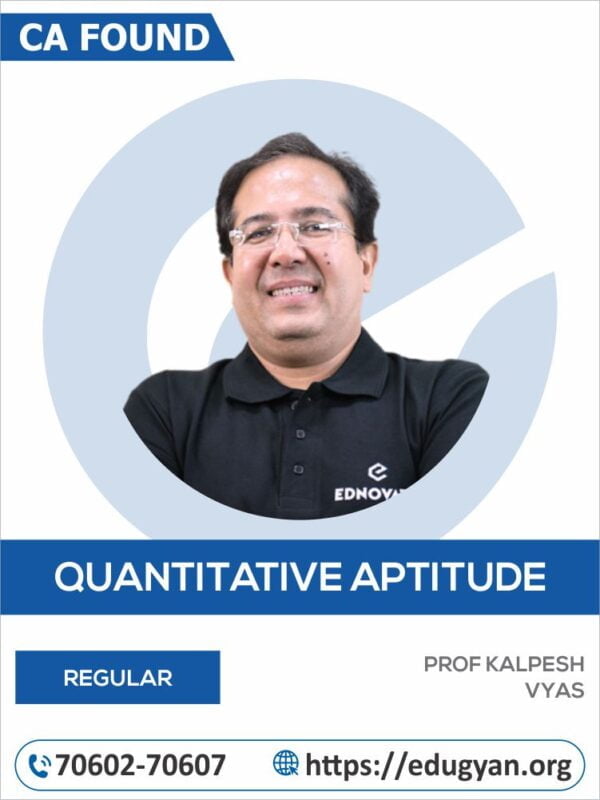 CA Foundation Quantitative Aptitude By Prof Kalpesh Vyas (New Syllabus)