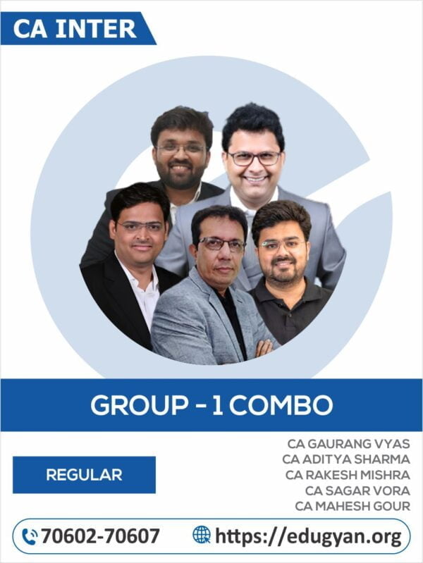 CA Inter Adv Acc, Law, DT & IDT Group-I Eklavya Batch By CA Gaurang Vyas, CA Aditya Sharma, CA Rakhesh Mishra, CA Sagar Vora & CA Mahesh Gour (New Syllabus)