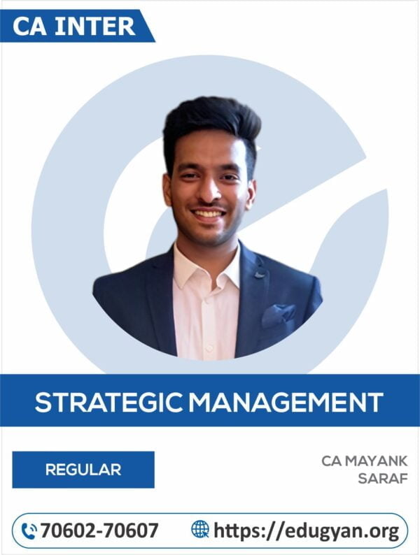 CA Inter Strategic Management (SM) By CA Mayank Saraf (New Syllabus)